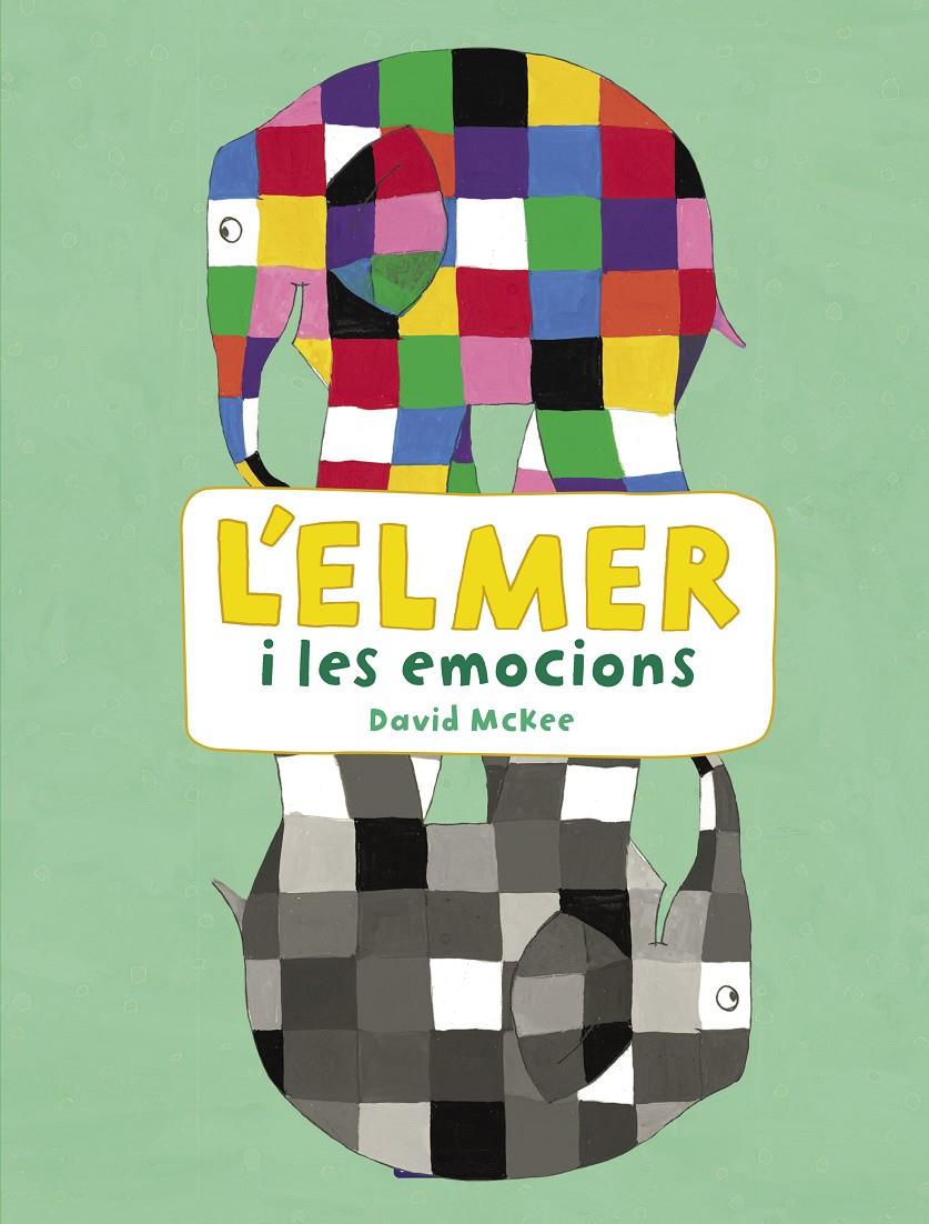 ELMER I LES EMOCIONS (L'ELMER ACTIVITATS),L' | 9788448852801 | MCKEE, DAVID