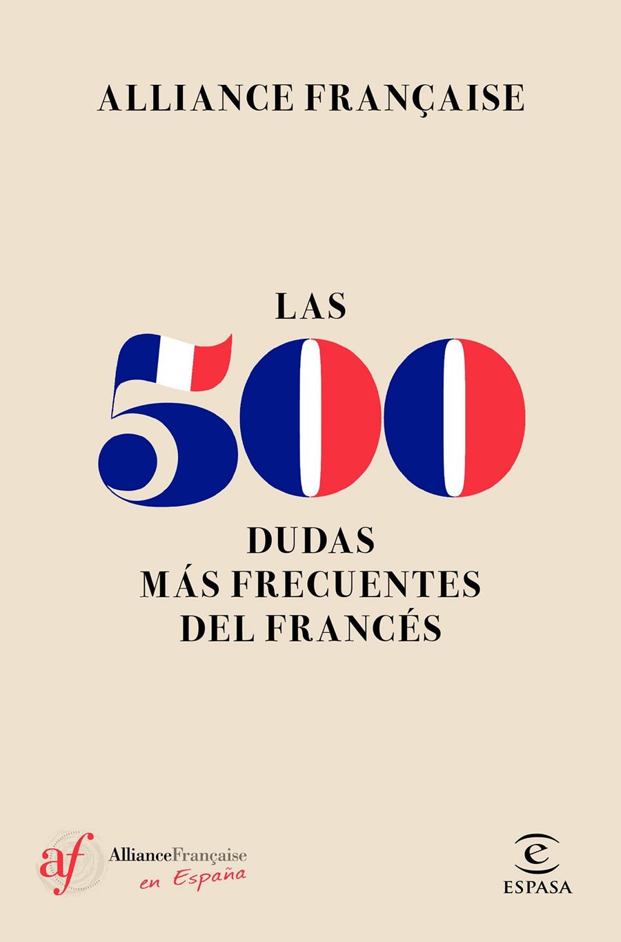 500 DUDAS MAS FRECUENTES DEL FRANCES, LAS | 9788467050493 | ALLIANCE FRANÇAISE