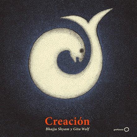 CREACION | 9788408214014 | SHYAM, BHAJJU/WOLF, GITA