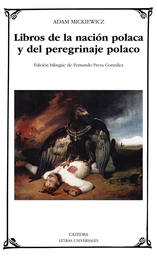 LIBROS DE LA NACION POLACA Y DEL PEREGRINAJE POLACO | 9788437638102 | MICKIEWICZ, ADAM