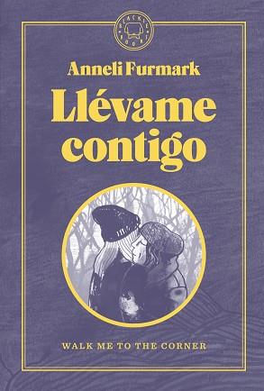 LLEVAME CONTIGO | 9788419172488 | FURMARK, ANNELI