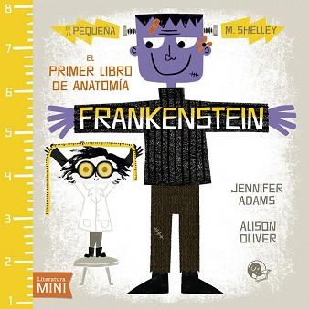 FRANKENSTEIN EL PRIMER LIBRO DE ANATOMIA CC1415 | 9788494276651 | ADAMS, JENNIFER