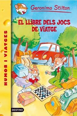 LLIBRE DELS JOCS DE VIATGE, EL  | 9788492671854 | STILTON, GERONIMO 