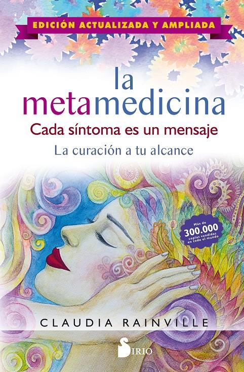 METAMEDICINA, LA CADA SINTOMA ES UN MENSAJE | 9788417399979 | RAINVILLE, CLAUDIA