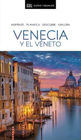 GUIA VISUAL VENECIA Y EL VENETO | 9780241456620