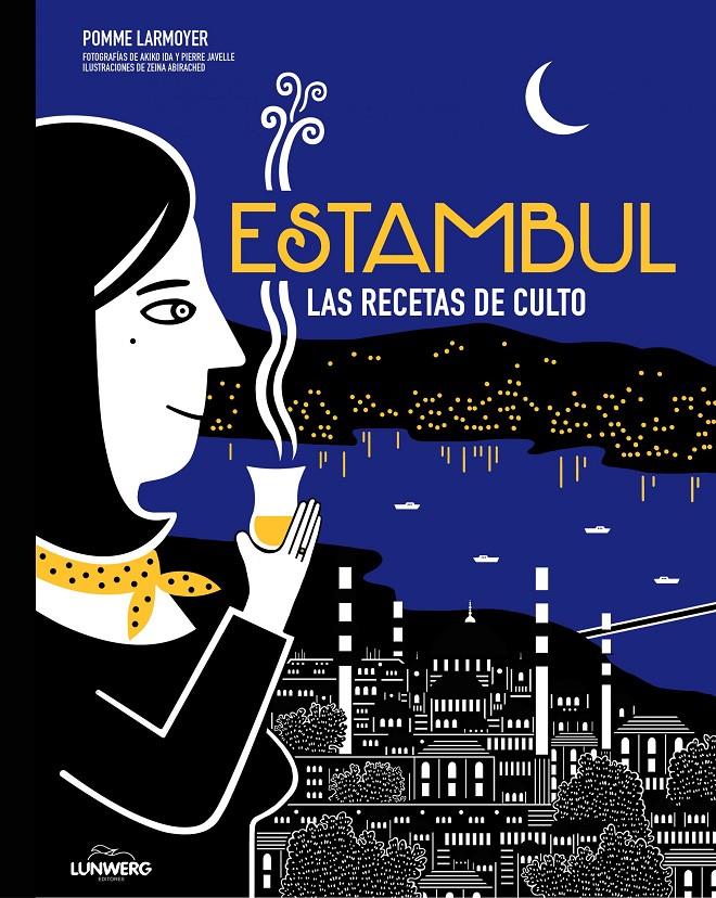 ESTAMBUL LAS RECETAS DE CULTO | 9788416489657