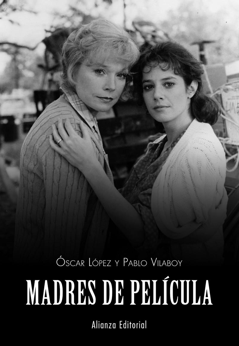 MADRES DE PELICULA | 9788420675190 | LOPEZ, OSCAR/VILABOY, PABLO