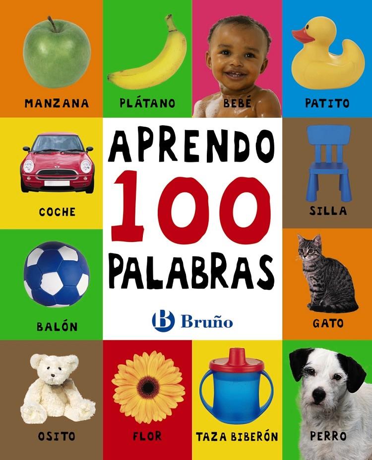 APRENDO 100 PALABRAS | 9788469606445