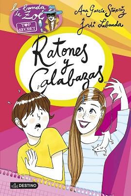 RATONES Y CALABAZAS | 9788408145196 | GARCIA-SIÑERIZ, ANA/LABANDA BLANCO, JORDI