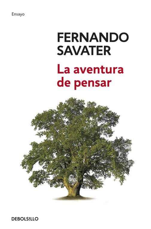 AVENTURA DE PENSAR, LA  | 9788499080529 | SAVATER, FERNANDO 