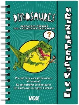 DINOSAURES, ELS SUPERTAFANERS  | 9788499741901 | LAROUSSE EDITORIAL