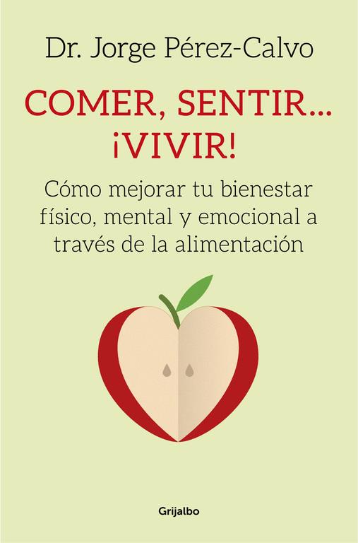 COMER SENTIR VIVIR | 9788425353314 | PEREZ-CALVO, DR. JORGE