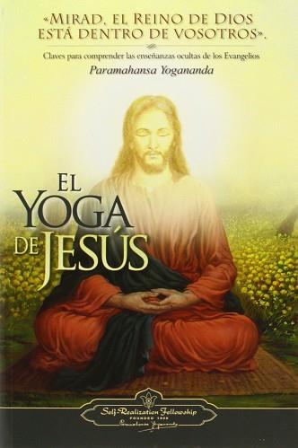 YOGA DE JESUS, EL  | 9780876120248 | YOGANANDA, PARAMAHANSA