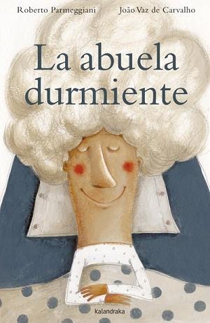 ABUELA DURMIENTE, LA  | 9788484649137