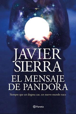 MENSAJE DE PANDORA, EL | 9788408232032 | SIERRA, JAVIER