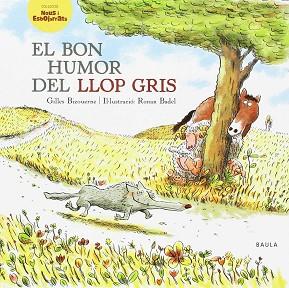 BON HUMOR DEL LLOP GRIS, EL | 9788447932634 | BIZOUERNE, GILLES