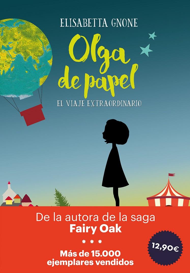 OLGA DE PAPEL EL VIAJE EXTRAORDINARIO | 9788417128593 | GNONE, ELISABETTA