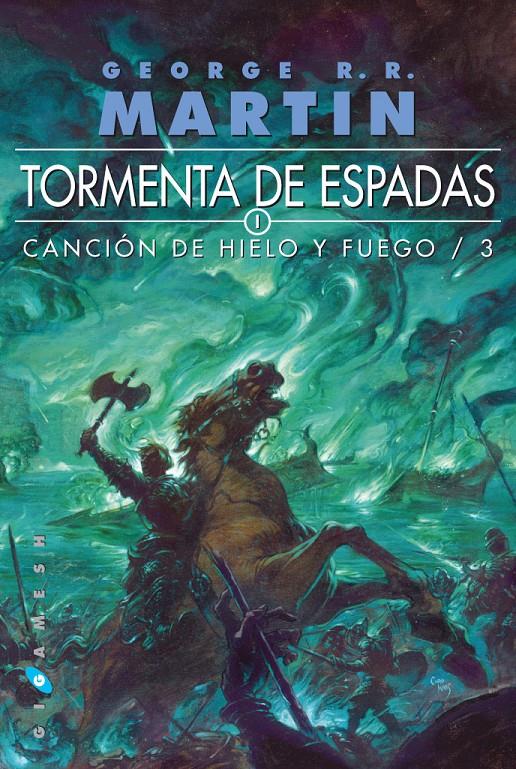 TORMENTA DE ESPADAS 3 | 9788496208575 | MARTIN, GEORGE R.R.