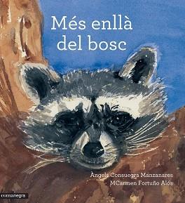 MES ENLLA DEL BOSC  | 9788416033799 | CONSUEGRA MANZANARES, ANGELS 