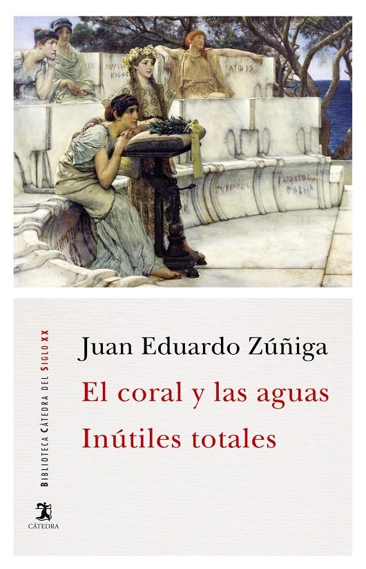 CORAL Y LAS AGUAS INUTILES TOTALES, EL | 9788437639413 | ZUÑIGA AMARO, JUAN EDUARDO