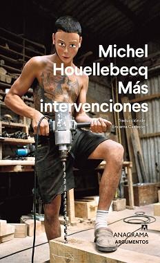 MAS INTERVENCIONES | 9788433906199 | HOUELLEBECQ, MICHEL