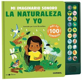 NATURALEZA Y YO MI IMAGINARIO SONORO, LA | 9788491019176 | ANIEL, ISABEL