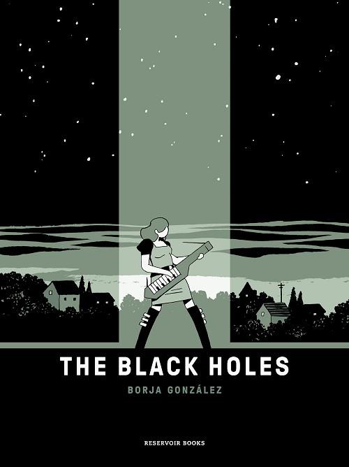 THE BLACK HOLES,LAS  TRES NOCHES 1  | 9788418897344 | GONZALEZ, BORJA