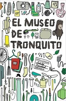 MUSEO DE TRONQUITO, EL | 9788416440665 | KANSTAD JOHNSEN, ASHILD