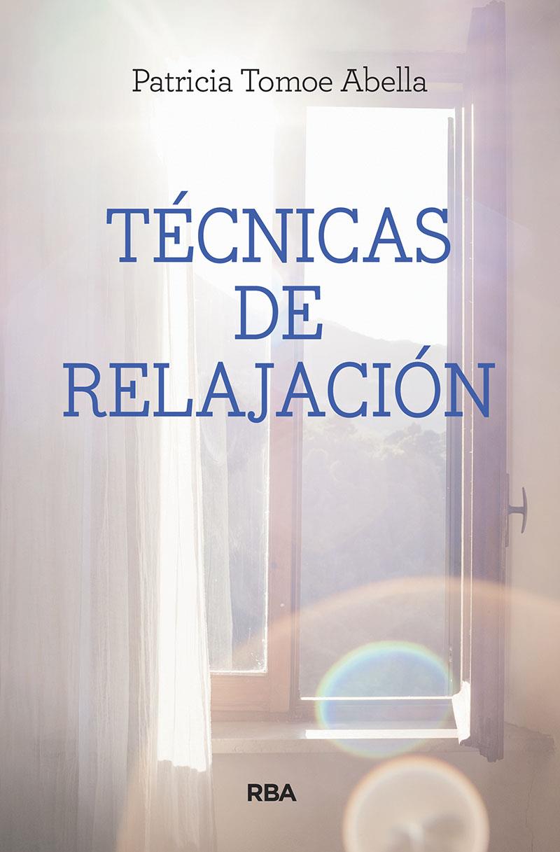 TECNICAS DE RELAJACION | 9788491870838 | TOMOE ABELLA, PATRICIA