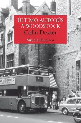 ULTIMO AUTOBUS A WOODSTOCK | 9788419419767 | DEXTER, COLIN