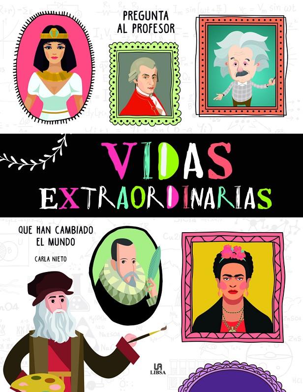 VIDAS EXTRAORDINARIAS | 9788466238052 | NIETO MARTINEZ, CARLA