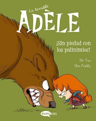 SIN PIEDAD CON LOS PAVINIMIOS, LA   TERRIBLE ADÈLE VOL.7  | 9788419183088 | MR TAN