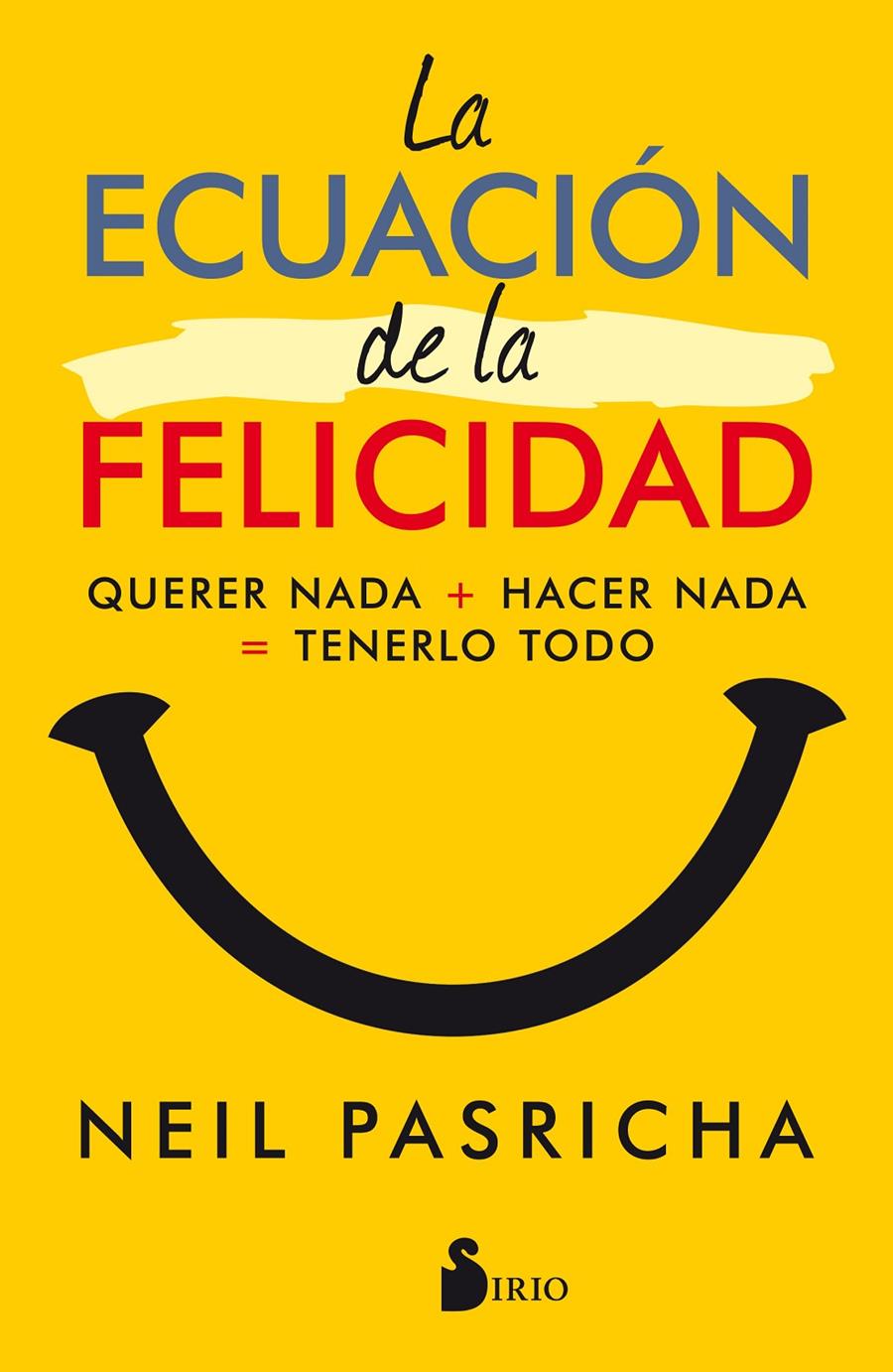 ECUACION DE LA FELICIDAD, LA | 9788417030377 | PASRICHA, NEIL