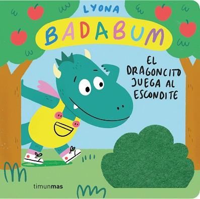 BADABUM  EL DRAGONCITO JUEGA AL ESCONDITE  LIBRO CON SOLAPAS DE TELA | 9788408277149 | LYONA