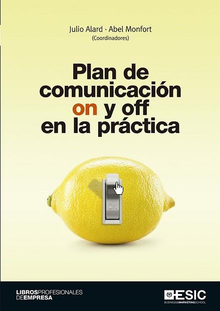 PLAN DE COMUNICACION ON Y OFF EN LA PRACTICA | 9788417129293 | ALARD JOSEMARÍA, JULIO