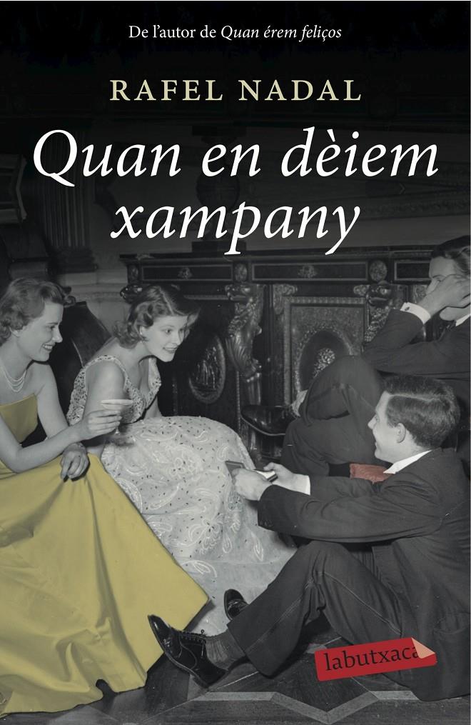 QUAN EN DEIEM XAMPANY | 9788416334117 | NADAL, RAFEL 