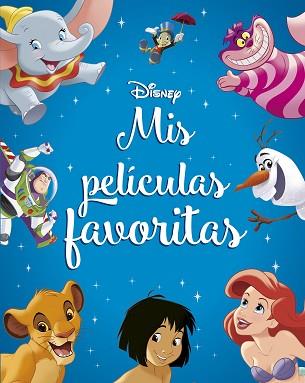 DISNEY MIS PELICULAS FAVORITAS | 9788418940019 | DISNEY