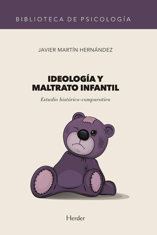 IDEOLOGIA Y MALTRATO INFANTIL | 9788425442377 | MARTIN HERNANDEZ, JAVIER