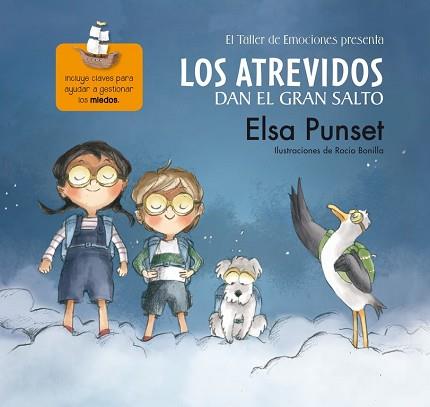 ATREVIDOS DAN EL GRAN SALTO, LOS   EL TALLER DE EMOCIONES 1 | 9788448844615 | PUNSET, ELSA / BONILLA, ROCIO