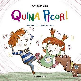 QUINA PICOR | 9788416522743 | CANYELLES, ANNA /COMOTTO, AGUSTIN