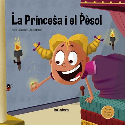 PRINCESA I EL PESOL, LA | 9788424668693 | CANYELLES, ANNA