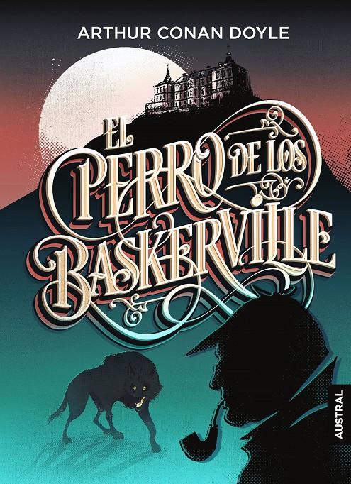 PERRO DE LOS BASKERVILLE, EL  | 9788467052510 | DOYLE, ARTHUR CONAN