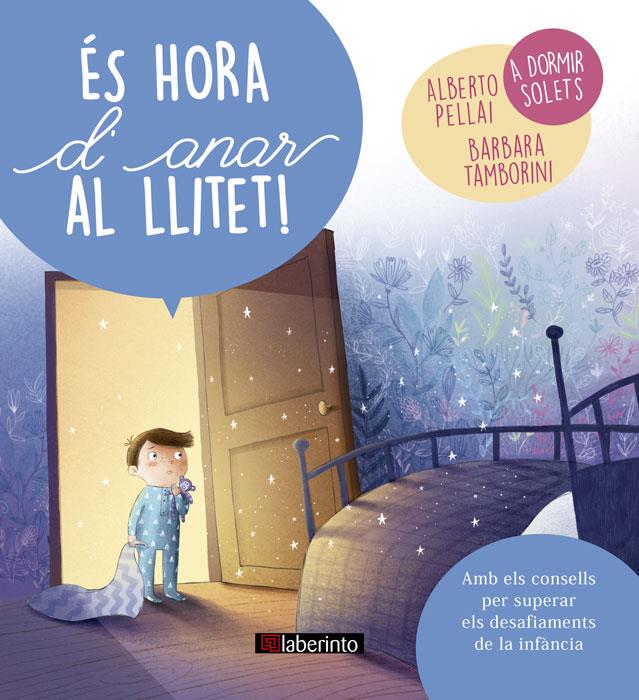 ES HORA D'ANAR AL LLITET | 9788484839217 | PELLAI, ALBERTO / TAMBORINI, BARBARA