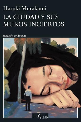 CIUDAD Y SUS MUROS INCIERTOS,LA | 9788411074278 | MURAKAMI, HARUKI