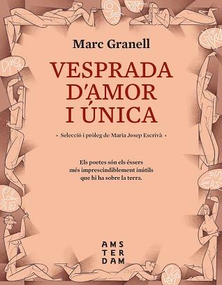 VESPRADA D'AMOR I UNICA | 9788417918637 | GRANELL I RODRIGUEZ, MARC