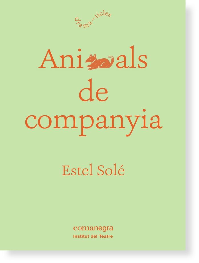 ANIMALS DE COMPANYIA | 9788416605132 | SOLE CASADELLA, ESTEL