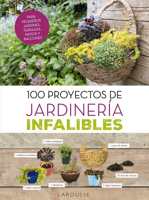 100 PROYECTOS DE JARDINERIA INFALIBLES | 9788416984725 | DELVAUX, CATHERINE