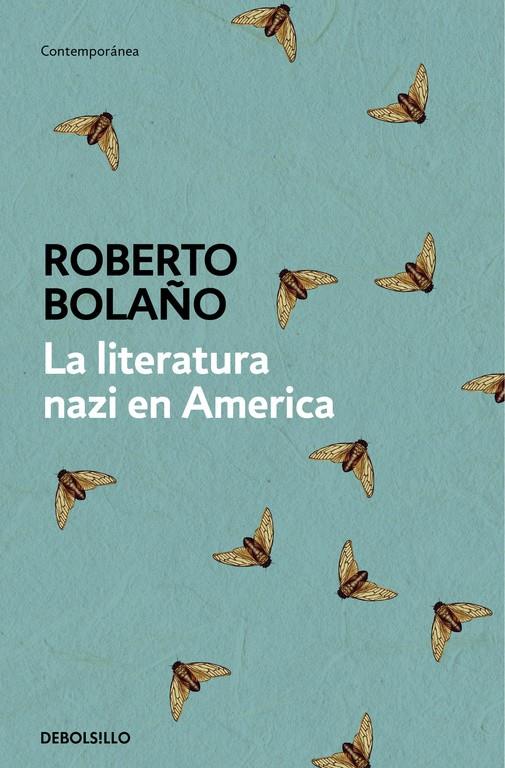 LITERATURA NAZI EN AMERICA, LA  | 9788466337144 | BOLAÑO, ROBERTO