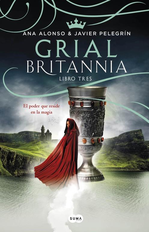 GRIAL   BRITANNIA. LIBRO 3 | 9788491290636 | ALONSO, ANA/PELEGRIN, JAVIER