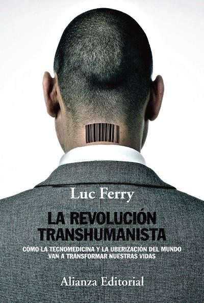 REVOLUCION TRANSHUMANISTA, LA  | 9788491046912 | FERRY, LUC